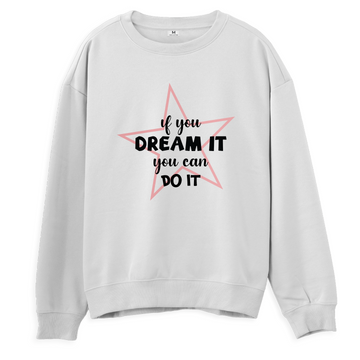 Dream It - Sweatshirt - Regular