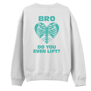 Bro Do You Even Lift - Sweatshirt - Regular