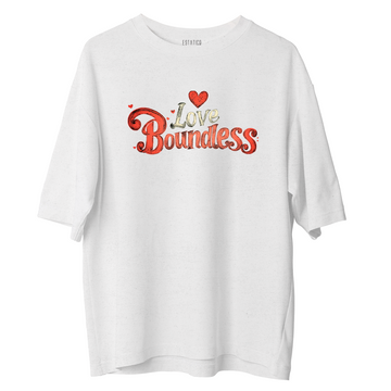 Love Boundless - Oversize Tshirt