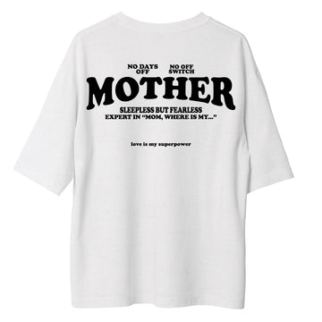 Mother - Oversize Tshirt