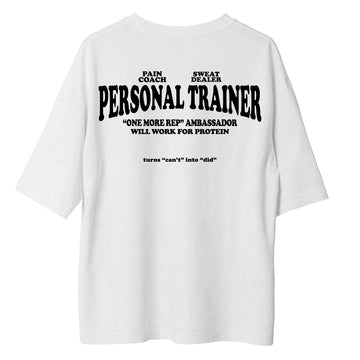 Personal Trainer - Oversize Tshirt