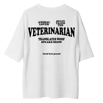 Veterinarian - Oversize Tshirt