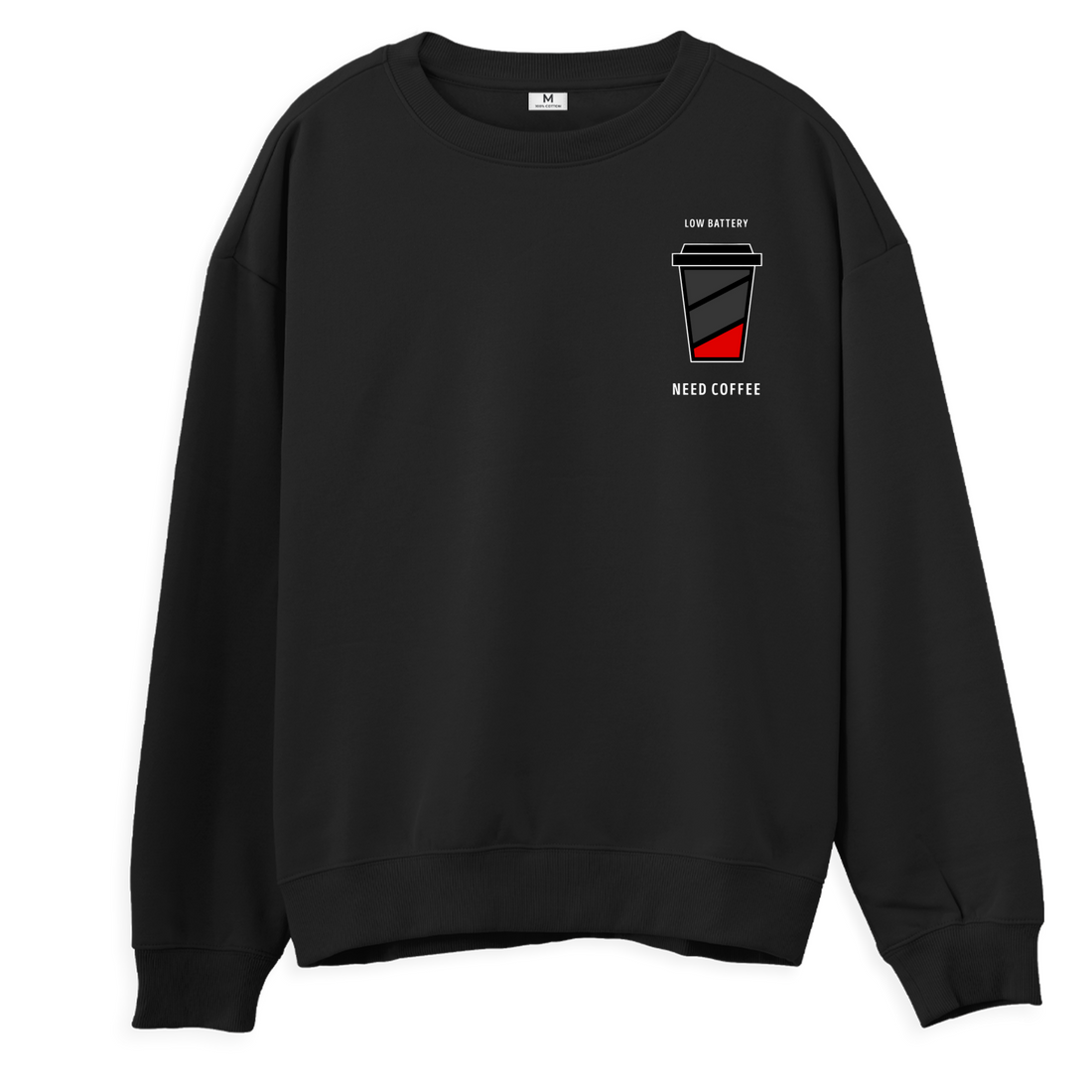 Need Coffee- Sweatshirt - Regular