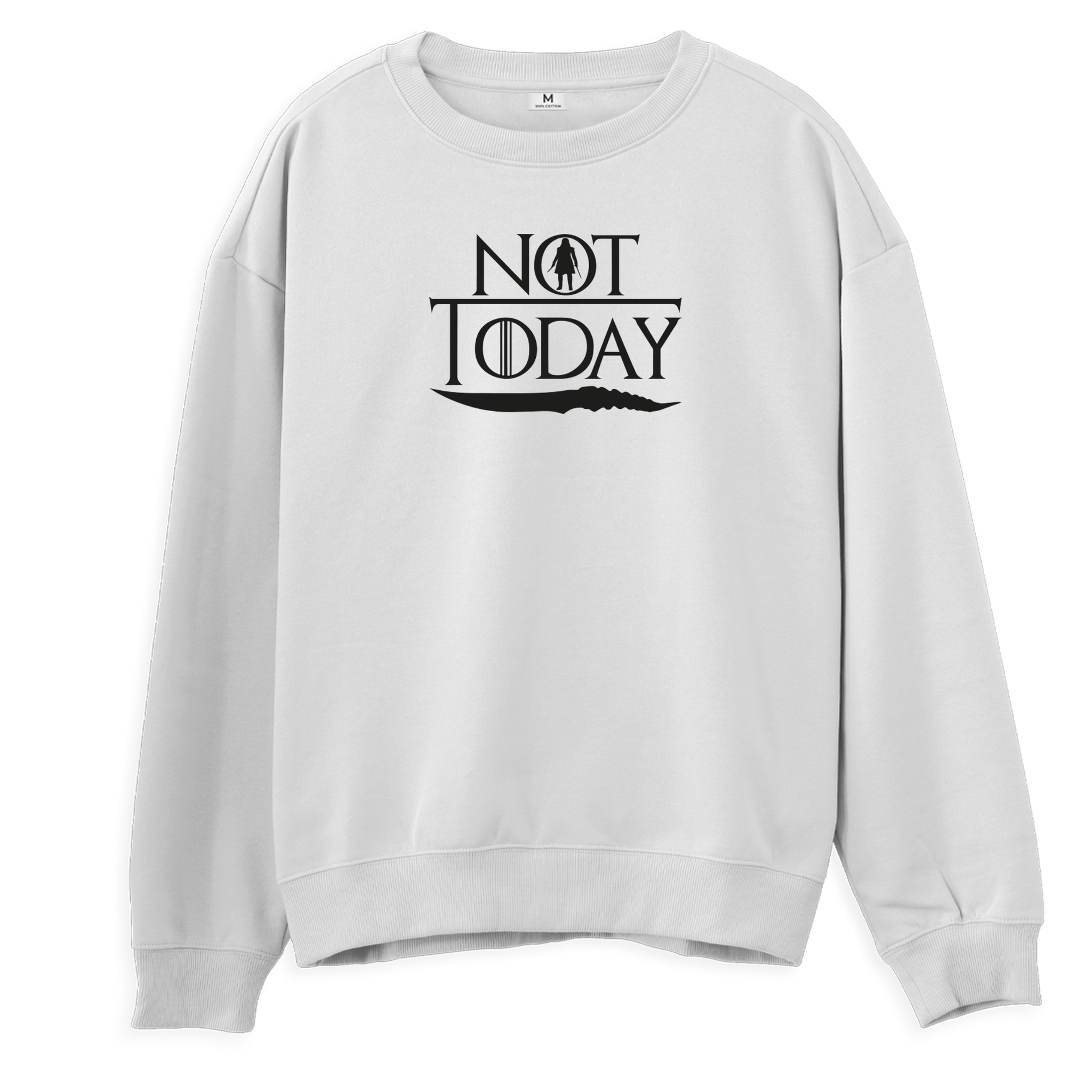 Not Today - Sweatshirt - Regular