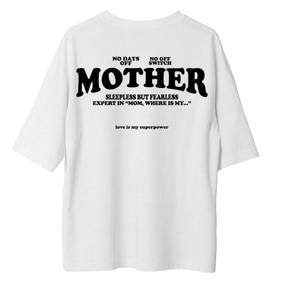 Mother - Oversize Tshirt