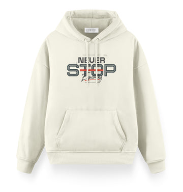Never Stop - Oversize Premium Hoodie
