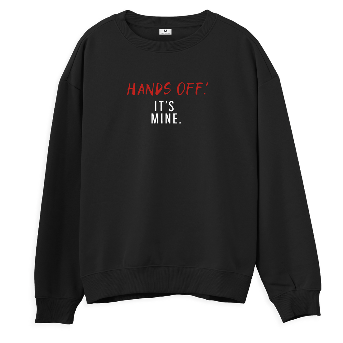 Hands Off - Sweatshirt - Regular