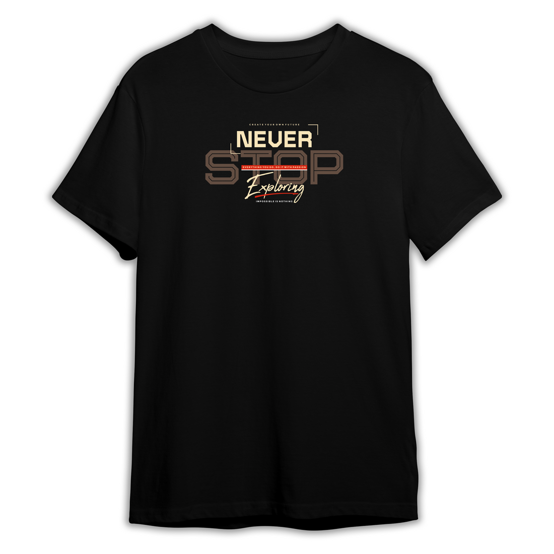 Never Stop - Regular T-Shirt