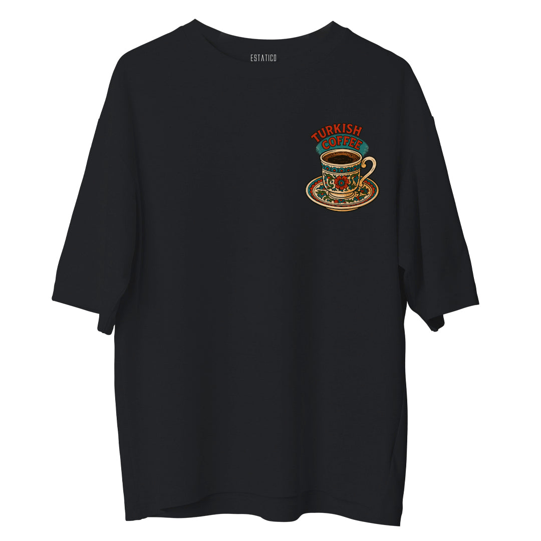 Turkish Coffee - Oversize Tshirt